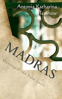 Madras - Antonia Katharina Tessnow - E-Book