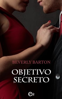 Objetivo secreto - Beverly Barton - E-Book