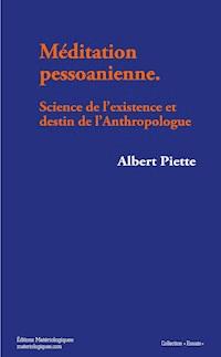 Méditation pessoanienne - Albert Piette - E-Book