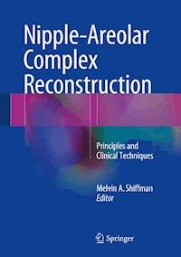 Nipple-Areolar Complex Reconstruction -  - E-Book