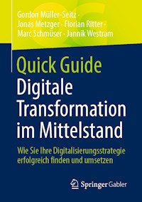Quick Guide Digitale Transformation im Mittelstand - Gordon Müller-Seitz - E-Book