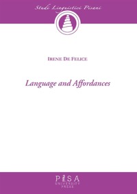 Language and Affordances - Irene De Felice - kostenlos E-Book