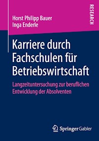 Karriere durch Fachschulen für Betriebswirtschaft - Horst Philipp Bauer - E-Book