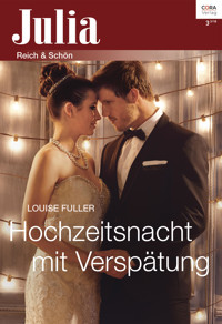 Hochzeitsnacht mit Verspätung - Louise Fuller - E-Book