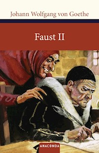 Faust II - Johann Wolfgang Goethe - E-Book