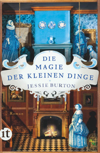 Die Magie der kleinen Dinge - Jessie Burton - E-Book + Hörbuch