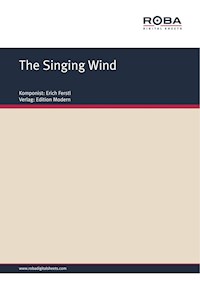 The Singing Wind - Erich Ferstl - E-Book