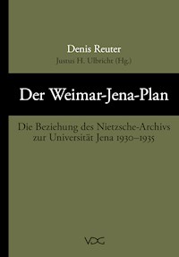 Der Weimar-Jena Plan - Denis Reuter - E-Book