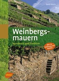Weinbergsmauern - Gerd Ulrich - E-Book
