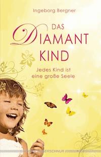 Das Diamantkind - Ingeborg Bergner - E-Book