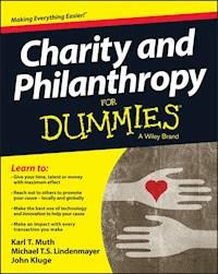 Charity and Philanthropy For Dummies - Karl T. Muth - E-Book