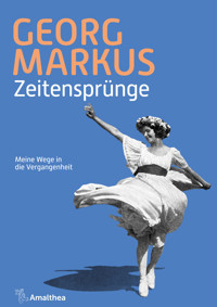 Zeitensprünge - Georg Markus - E-Book