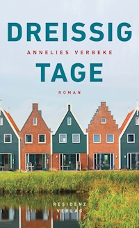 Dreissig Tage - Annelies Verbeke - E-Book