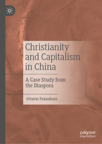 Christianity and Capitalism in China - Ottavio Palombaro - E-Book