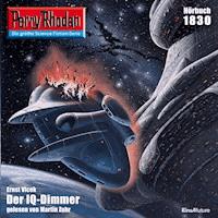 Perry Rhodan 1830: Der IQ-Dimmer - Ernst Vlcek - Hörbuch