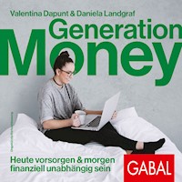 Generation Money - Valentina Dapunt - Hörbuch