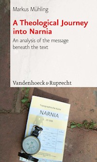 A Theological Journey into Narnia - Markus Mühling - E-Book