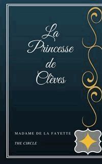 La Princesse de Clèves - Madame De La Fayette - E-Book