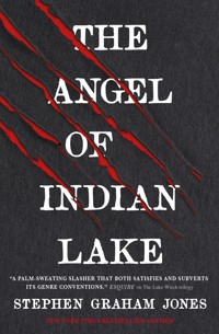 The Angel of Indian Lake - Stephen Graham Jones - E-Book