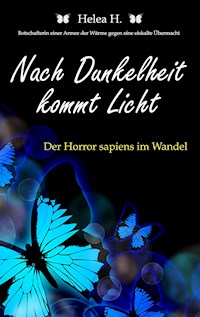 Nach Dunkelheit kommt Licht - Helea Hammerschmitt - E-Book