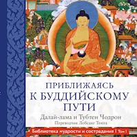 Приближаясь к буддийскому пути - Далай-лама - Hörbuch