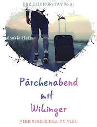 Beziehungsstatus 3: Pärchenabend mit Wikinger - Sookie Hell - E-Book