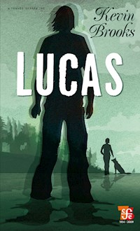 Lucas - Kevin Brooks - E-Book