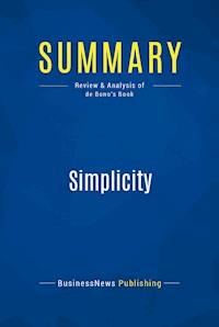Summary: Simplicity - BusinessNews Publishing - E-Book