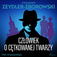 Człowiek o cętkowanej twarzy - Zygmunt Zeydler-Zborowski - Hörbuch