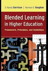 Blended Learning in Higher Education - D. Randy Garrison - E-Book