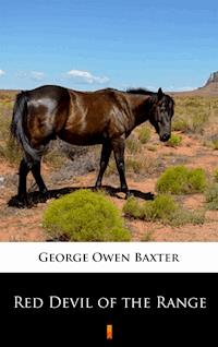 Red Devil of the Range - George Owen Baxter - E-Book