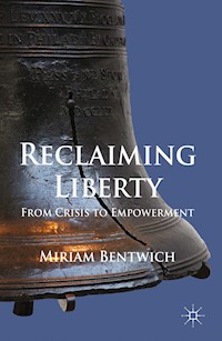 Reclaiming Liberty - M. Bentwich - E-Book