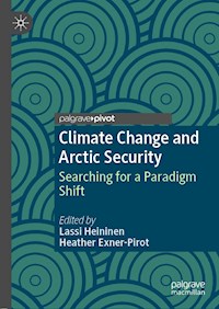 Climate Change and Arctic Security -  - E-Book