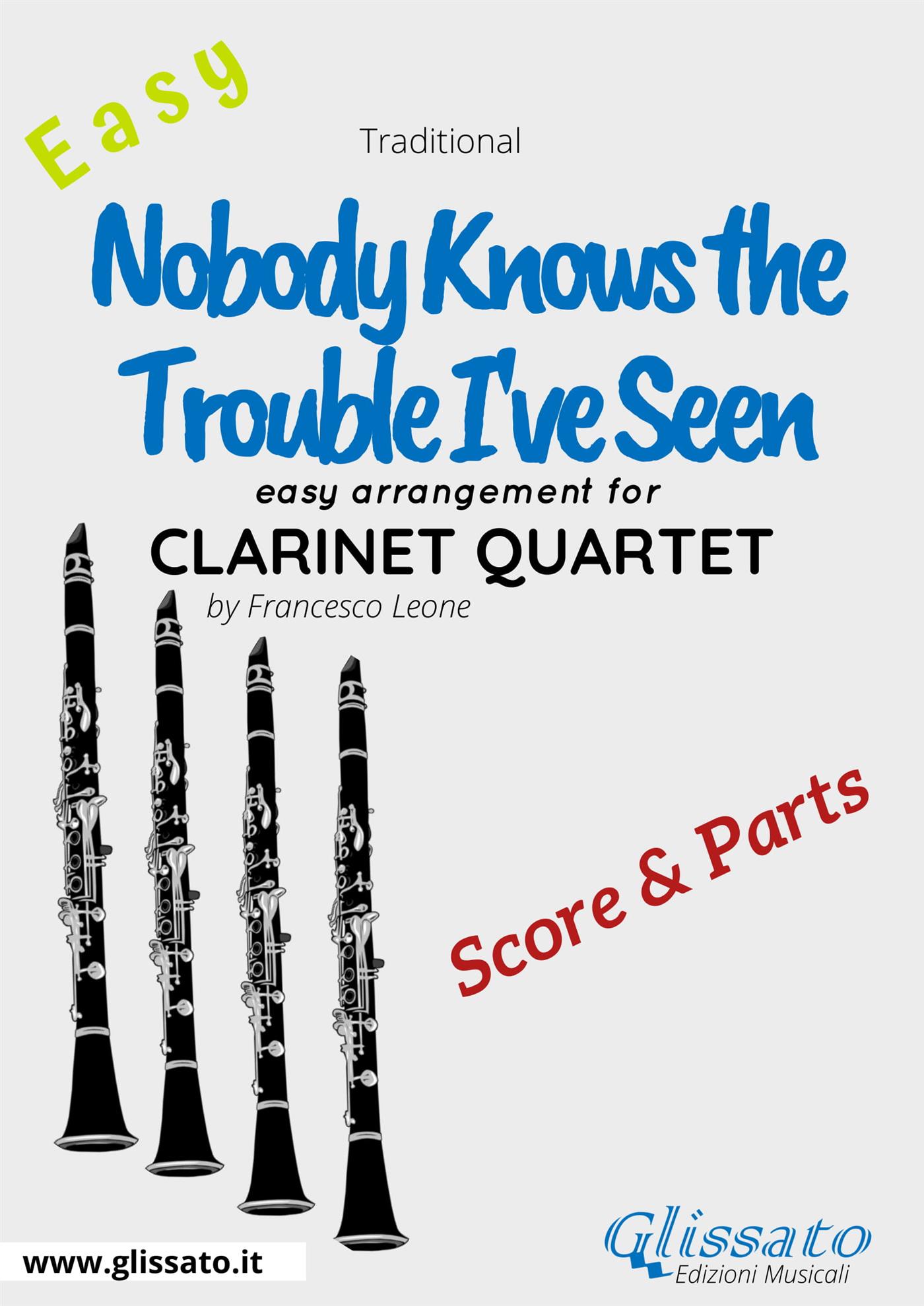 Nobody Knows the Trouble I've Seen - Easy Clarinet Quartet (score & parts) - Francesco Leone - E-Book