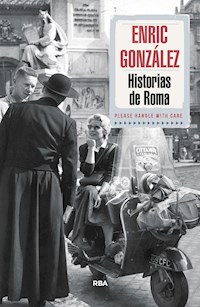 Historias de Roma - Enric González - E-Book