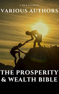 The Prosperity & Wealth Bible - George Matthew Adams - E-Book