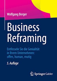 Business Reframing - Wolfgang Berger - E-Book
