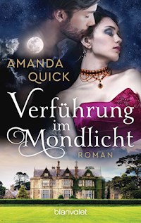 Verführung im Mondlicht - Amanda Quick - E-Book