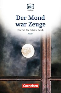 Die DaF-Bibliothek / A2/B1 - Der Mond war Zeuge - Volker Borbein - E-Book