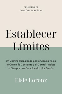 Establecer Límites - Elsie Lorenz - E-Book