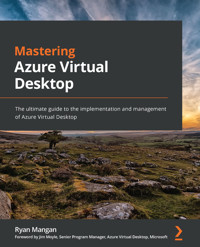 Mastering Azure Virtual Desktop - Ryan Mangan - E-Book