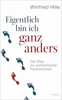 Eigentlich bin ich ganz anders - Winfried Hille - E-Book