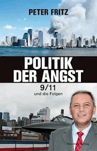 Politik der Angst - Peter Fritz - E-Book