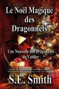 Le Noël Magique des Dragonnets - S.E. Smith - E-Book
