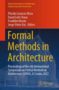 Formal Methods in Architecture -  - E-Book