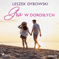 Gra w dorosłych - Leszek Dybowski - Hörbuch
