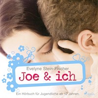 Joe & Ich (Liebesroman) - Evelyne Stein-Fischer - Hörbuch
