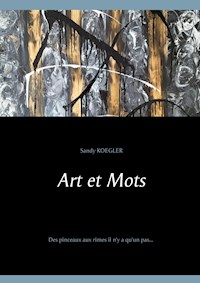 Art et Mots - Sandy Koegler - E-Book