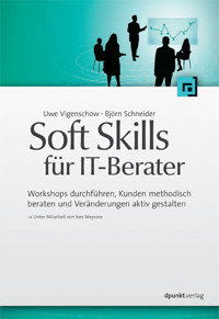 Soft Skills für IT-Berater - Uwe Vigenschow - E-Book