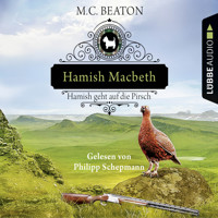 Hamish Macbeth geht auf die Pirsch - Schottland-Krimis 2 (Gekürzt) - M.C. Beaton - Hörbuch